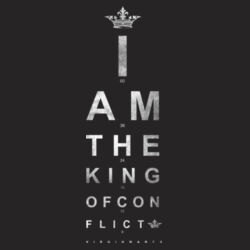 I AM THE KING OF CONFLICT - BG30 Across Body Bag Design